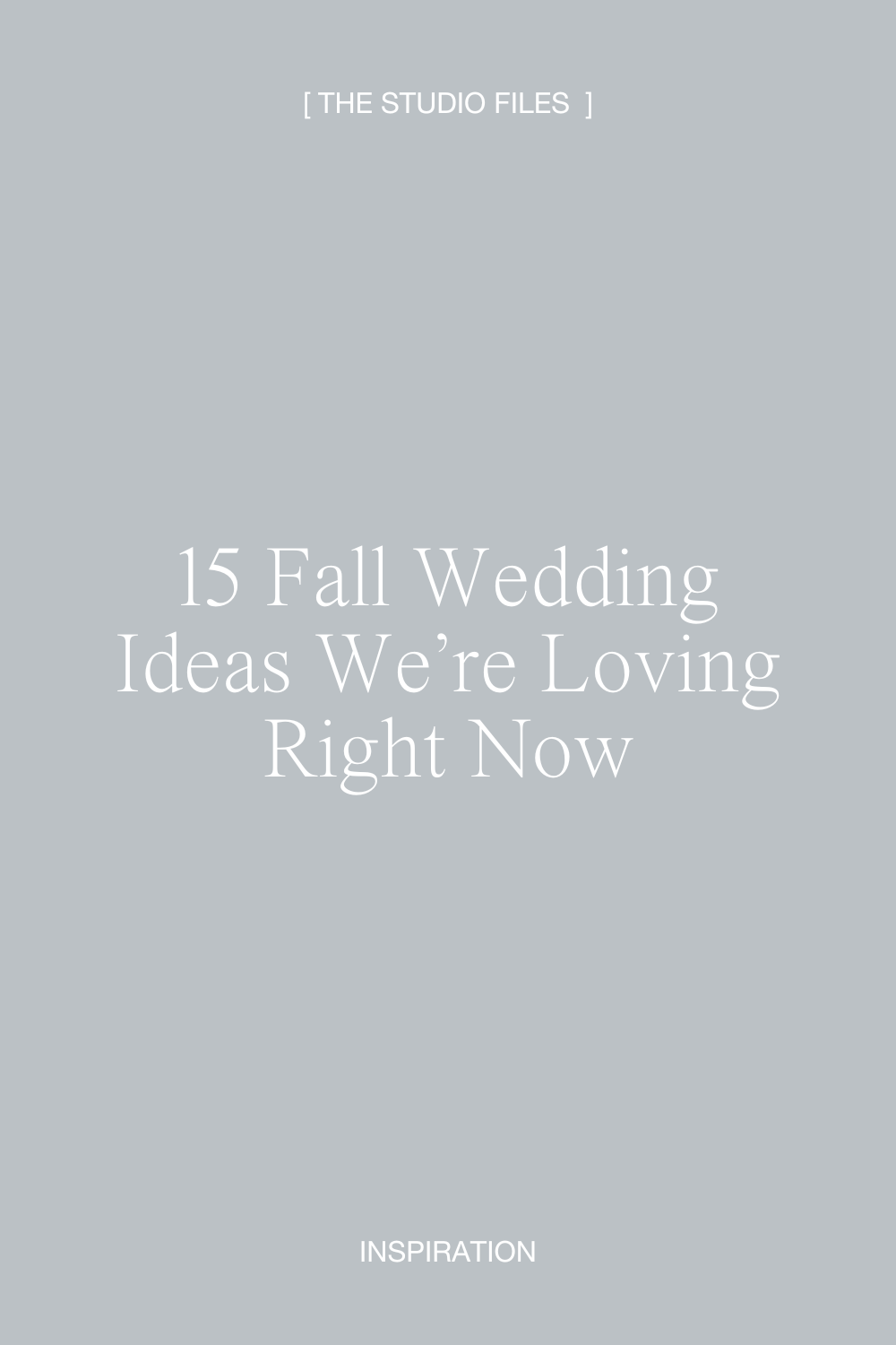15 Fall Wedding Ideas We're Loving Right Now STUDIO GAIL — Brand